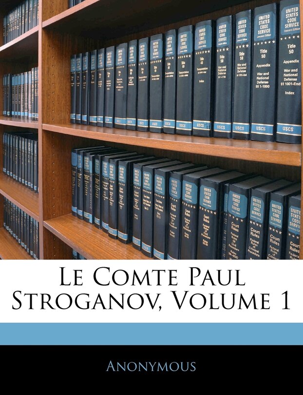 Couverture_Le Comte Paul Stroganov, Volume 1
