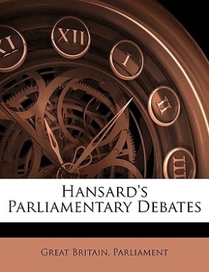 Hansard's Parliamentary Debates