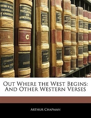 Front cover_Out Where The West Begins