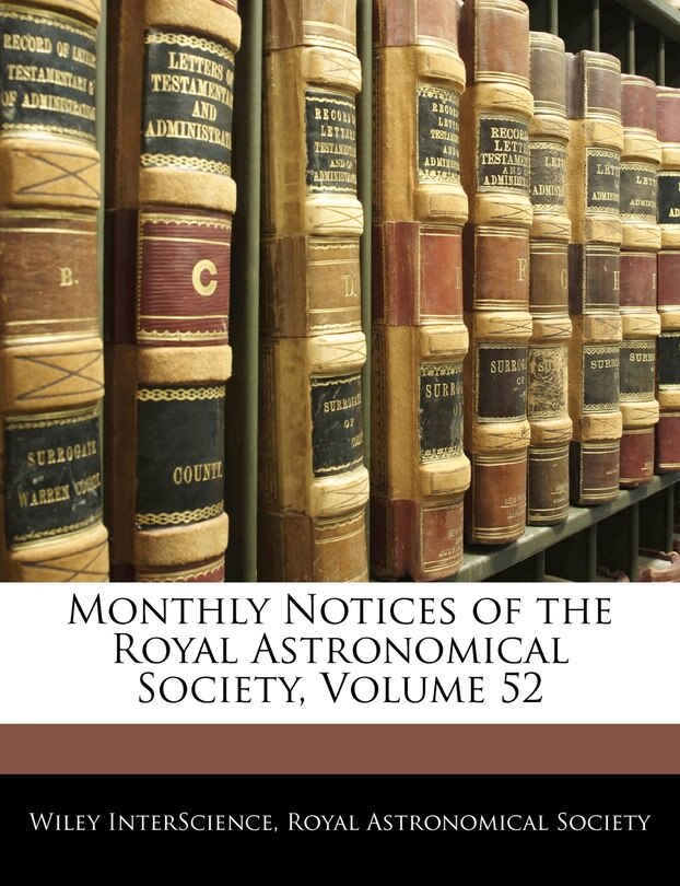 Couverture_Monthly Notices Of The Royal Astronomical Society, Volume 52