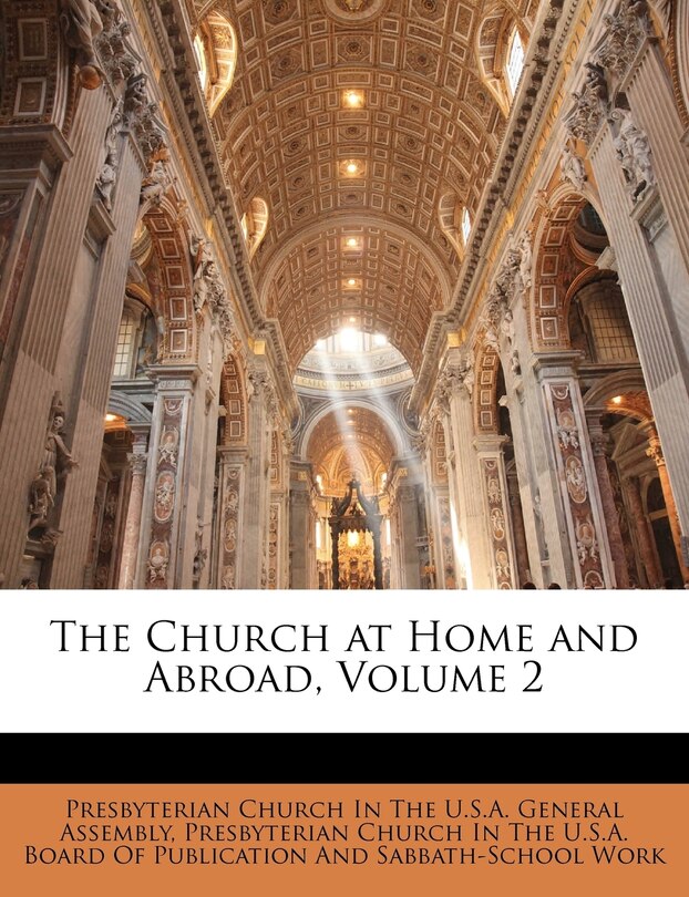 Front cover_The Church At Home And Abroad, Volume 2