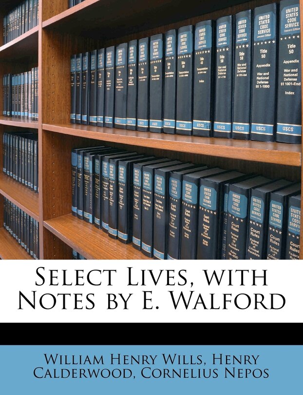 Couverture_Select Lives, With Notes By E. Walford