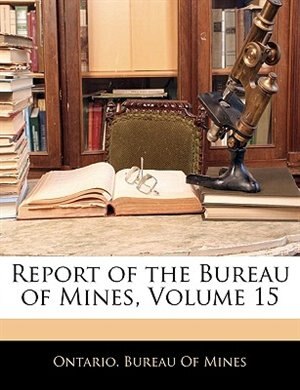Front cover_Report Of The Bureau Of Mines, Volume 15