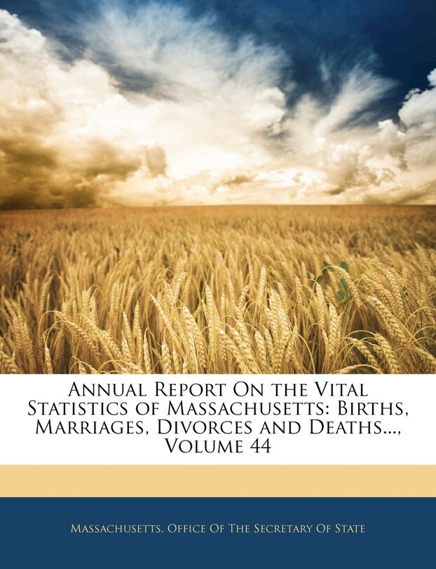 Couverture_Annual Report On The Vital Statistics Of Massachusetts