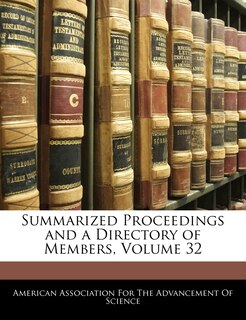 Front cover_Summarized Proceedings and a Directory of Members; Volume 32