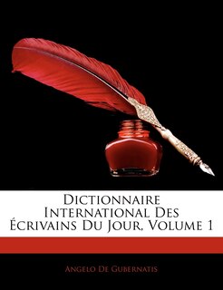 Couverture_Dictionnaire International Des Écrivains Du Jour, Volume 1
