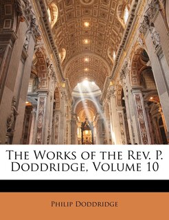 Front cover_The Works Of The Rev. P. Doddridge, Volume 10