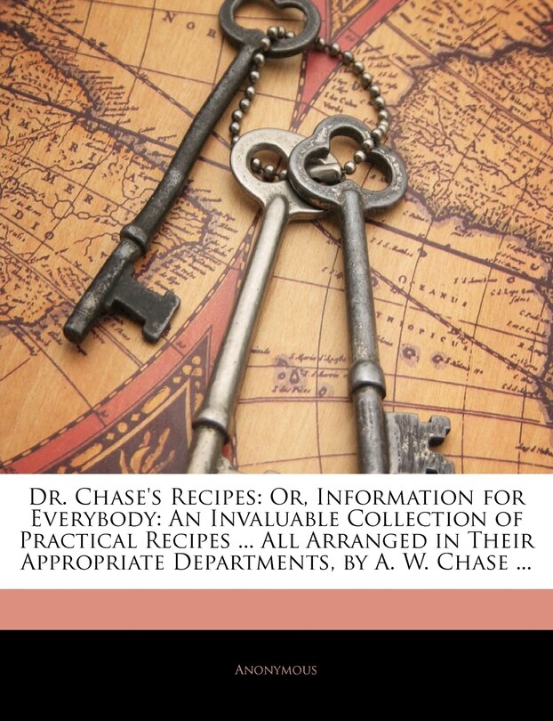 Front cover_Dr. Chase's Recipes