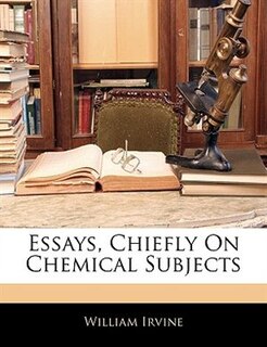 Front cover_Essays, Chiefly On Chemical Subjects