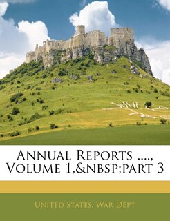 Couverture_Annual Reports ...., Volume 1, Part 3