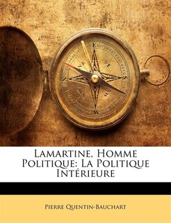 Couverture_Lamartine, Homme Politique