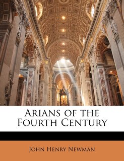 Front cover_Arians Of The Fourth Century