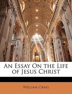 Couverture_An Essay On The Life Of Jesus Christ