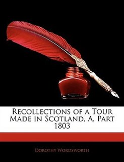 Recollections Of A Tour Made In Scotland, A, Part 1803