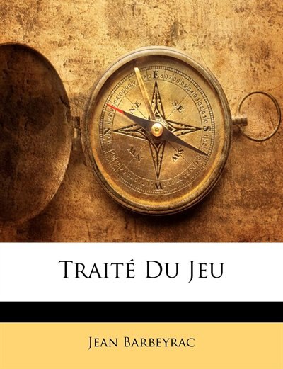 Front cover_Traité Du Jeu