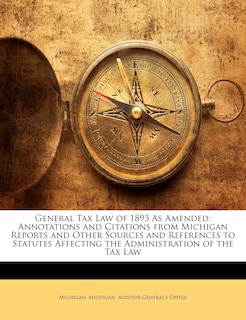 Front cover_General Tax Law of 1893 as Amended