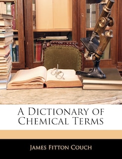 Couverture_A Dictionary of Chemical Terms