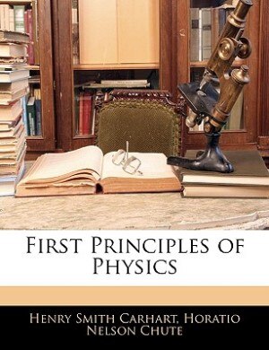 Couverture_First Principles Of Physics