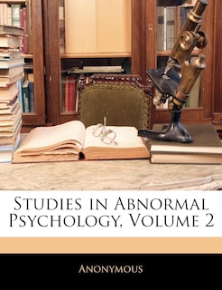 Couverture_Studies In Abnormal Psychology, Volume 2