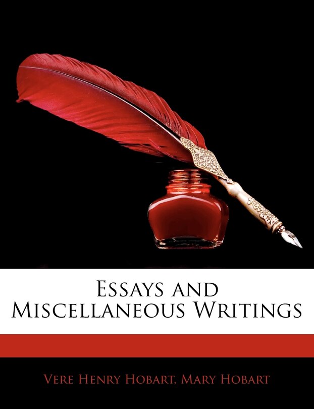 Couverture_Essays And Miscellaneous Writings