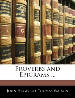 Couverture_Proverbs And Epigrams ...