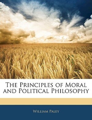 The Principles Of Moral And Political Philosophy