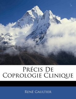 Front cover_Précis De Coprologie Clinique