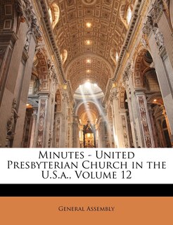 Front cover_Minutes - United Presbyterian Church in the U.S.a., Volume 12