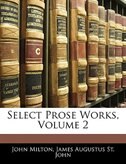Front cover_Select Prose Works, Volume 2