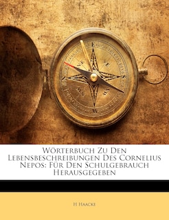 Front cover_Worterbuch Zu Den Lebensbeschreibungen Des Cornelius Nepos