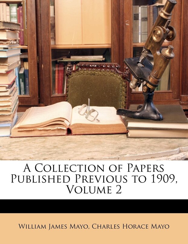 Couverture_A Collection Of Papers Published Previous To 1909, Volume 2