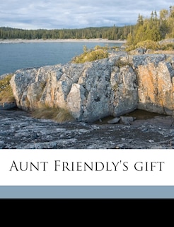 Front cover_Aunt Friendly's Gift