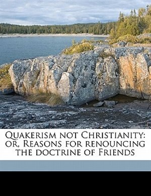 Front cover_Quakerism Not Christianity