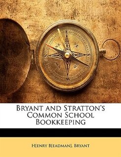 Front cover_Bryant And Stratton's Common School Bookkeeping