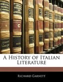 A History Of Italian Literature