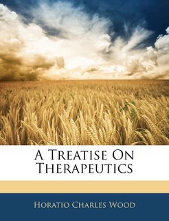 Couverture_A Treatise On Therapeutics