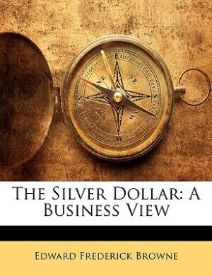 Front cover_The Silver Dollar
