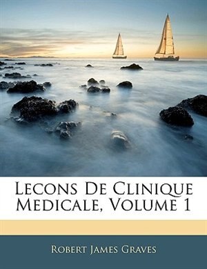 Front cover_Lecons De Clinique Medicale, Volume 1