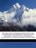 Couverture_General Laws Of Massachusetts Relating To Railroads And Railways