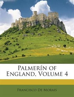 Front cover_Palmerin of England by Francisco De Moraes, Volume 4 of 4 (1807)