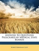 Couverture_Answers to Questions Prescribed by Medical State Boards
