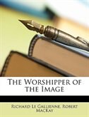 The Worshipper Of The Image