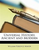 Universal History, Ancient And Modern