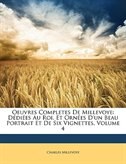 Oeuvres Completes De Millevoye: Dédiées Au Roi, Et Ornées D'un Beau Portrait Et De Six Vignettes, Volume 4