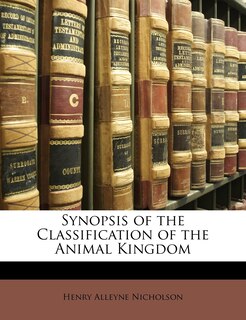 Front cover_Synopsis of the Classification of the Animal Kingdom