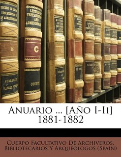 Couverture_Anuario ... [Año I-Ii] 1881-1882