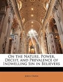 Couverture_On the Nature, Power, Deceit, and Prevalence of Indwelling Sin in Believers