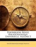 Polybiblion: Revue Bibliographique Universelle, Volume 5