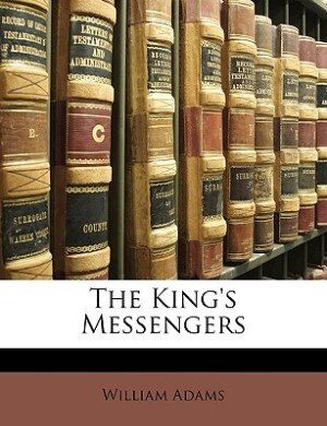 Front cover_The King's Messengers