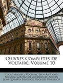 Uvres Compltes de Voltaire, Volume 10